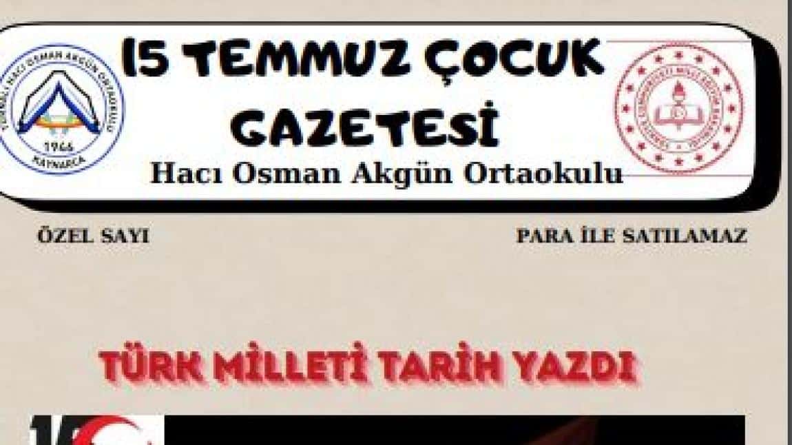 15 TEMMUZ OKUL GAZETESİ ÇOCUK ÖZEL SAYISI