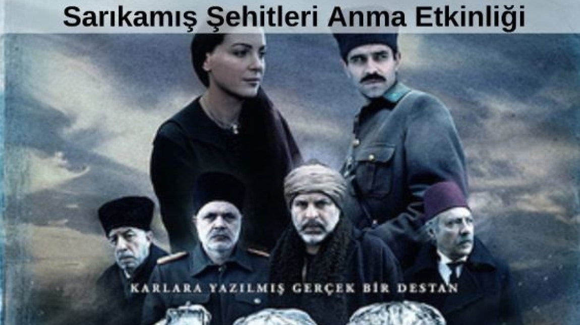 SARIKAMIŞ ŞEHİTLERİNİ ANMA ETKİNLİĞİ